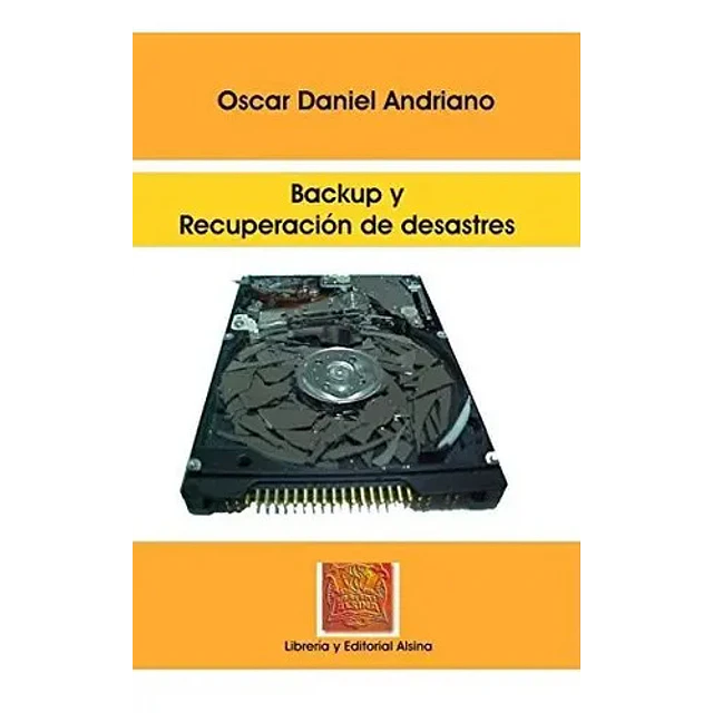 Backup y Recuperación de Desastres