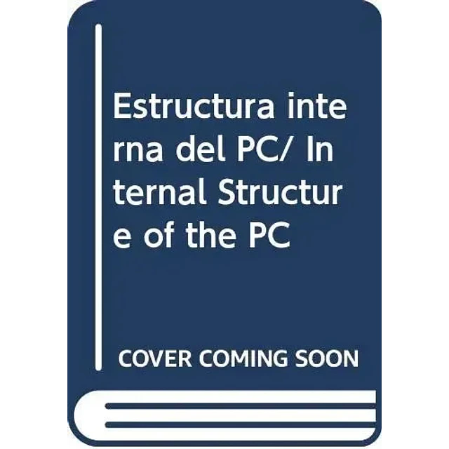 Estructura interna de la PC
