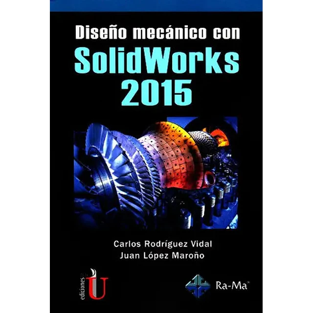 Diseño mecánico con SolidWorks 2015