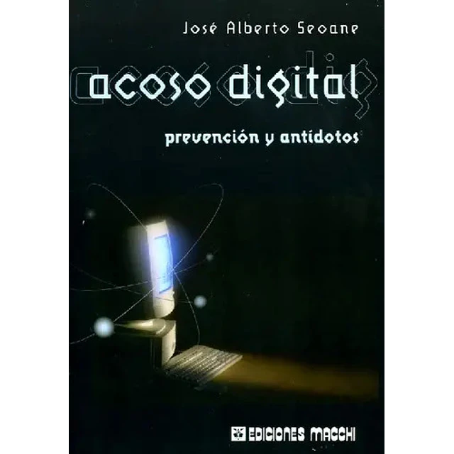 Acoso Digital Prevencion y antidotos