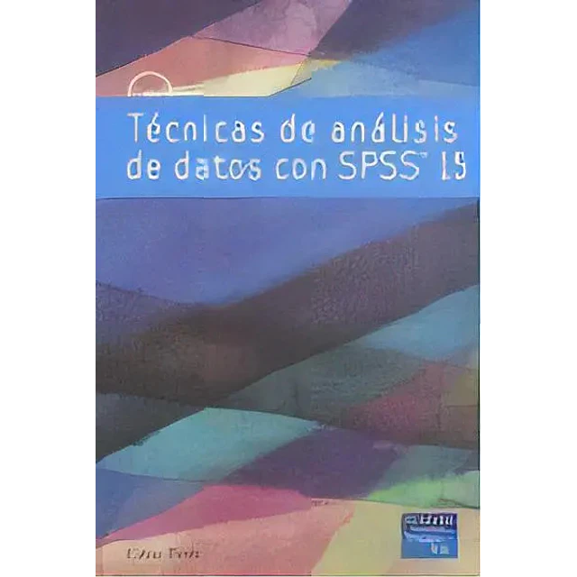 Tecnicas de Analisis de Datos con SPSS 15