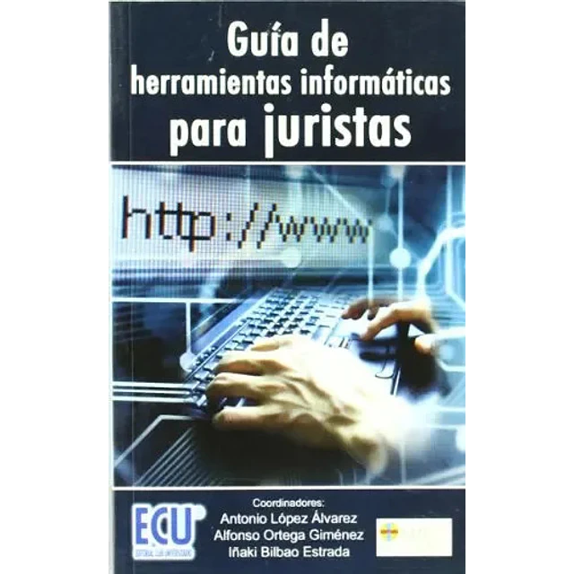 Guía de Herramientas Informáticas para Juristas