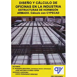 Diseño y cálculo de Oficinas en la Industria