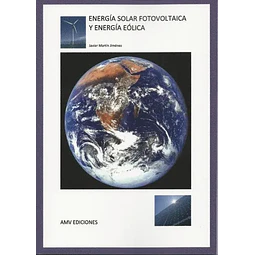 Energía Solar y Fotovoltaica y Energía Eólica