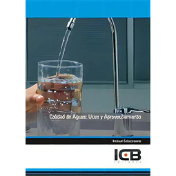 Calidad de Aguas: Usos y Aprovechamiento