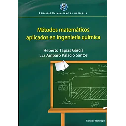 Métodos matemáticos aplicados en ingeniería química