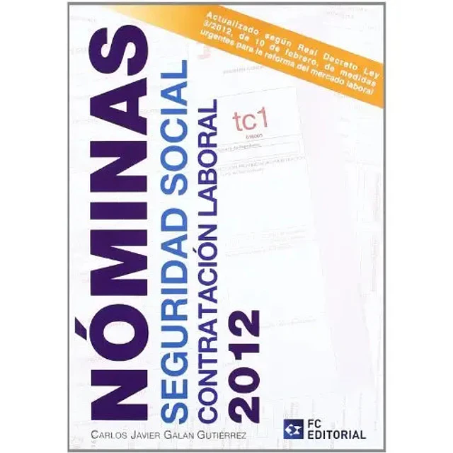 Nóminas Seguridad Social Contratacion Laboral 2012