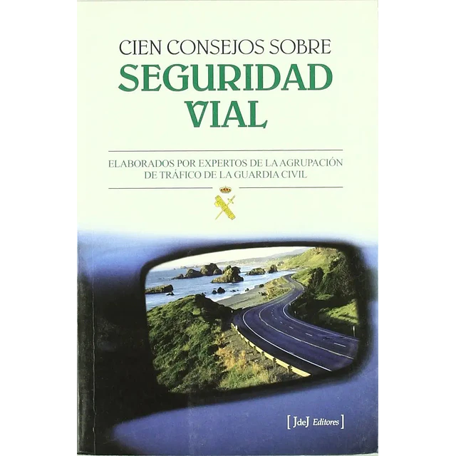 Cien consejos sobre Seguridad Vial