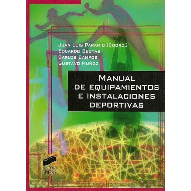 Manual de equipamientos e instalaciones deportivas