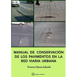 Manual de conservación de los pavimentos en la red viaria urbana