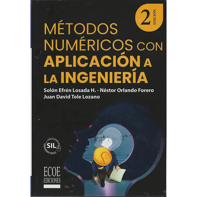 Métodos numéricos con aplicaciones a la ingeniería
