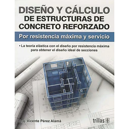 Diseño y Calculo de estructuras de concreto reforzado