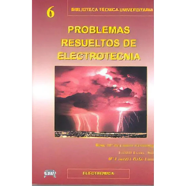 Problemas Resueltos de Electrotecnia