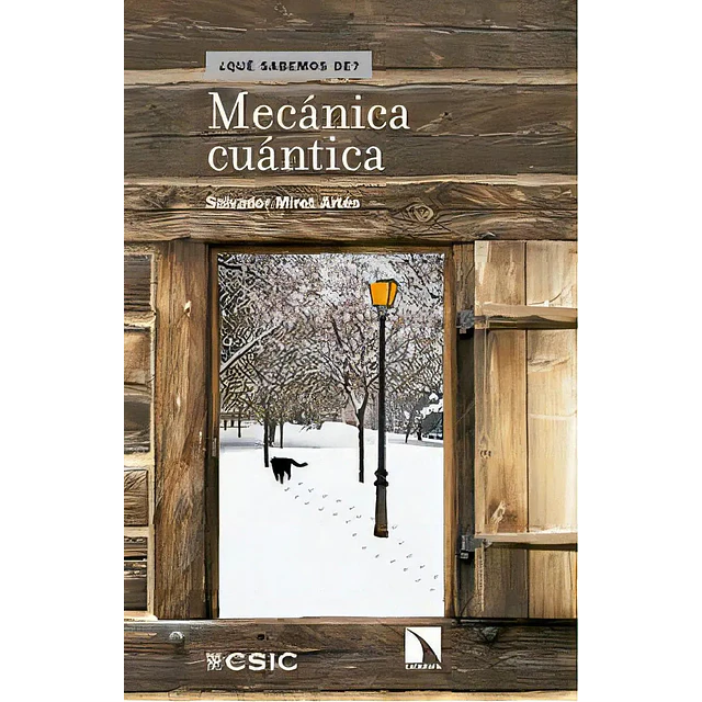 Mecánica Cuántica ¿ qué sabemos de ?