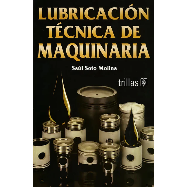 Lubricación técnica de maquinaria