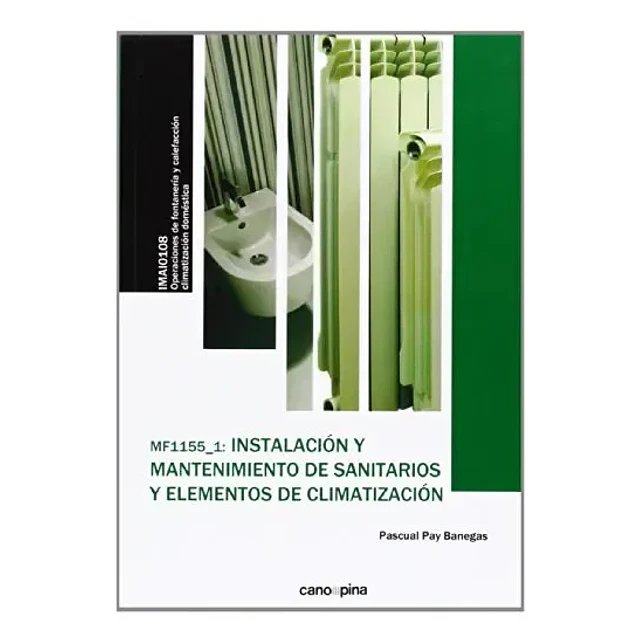 MF1155_1: Instalación y mantenimiento de sanitarios y elementos de climatización