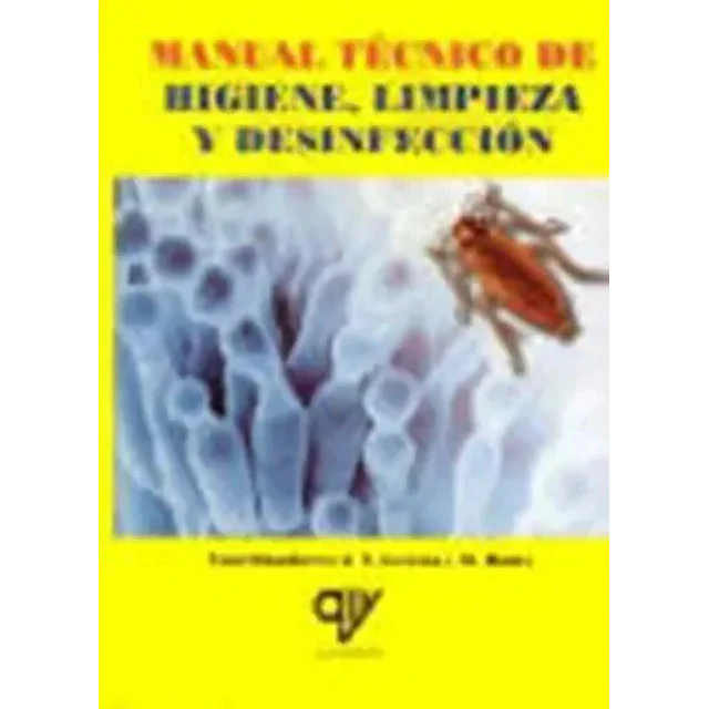 Manual técnico de hiegiene, limpieza y desinfección