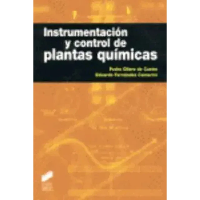 Instrumentación y control de plantas químicas