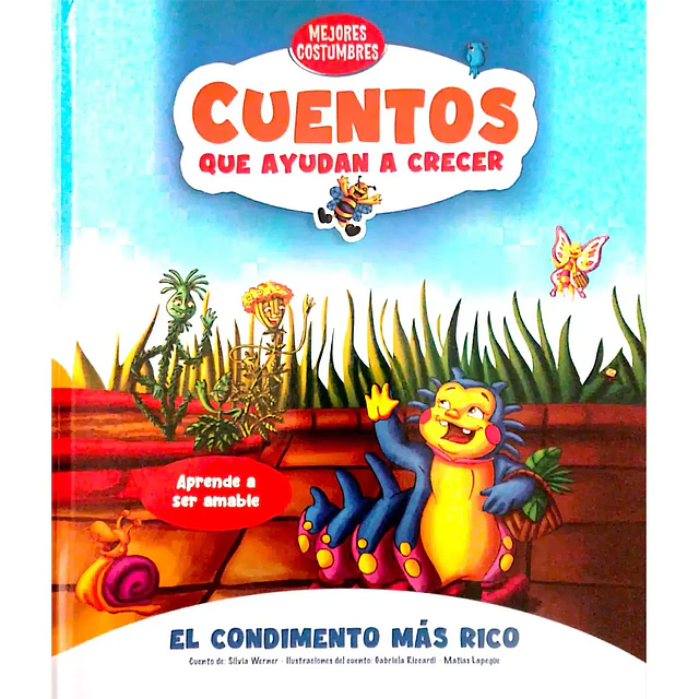 El Condimento Mas Rico Cuentos Que Ayudan A Crecer
