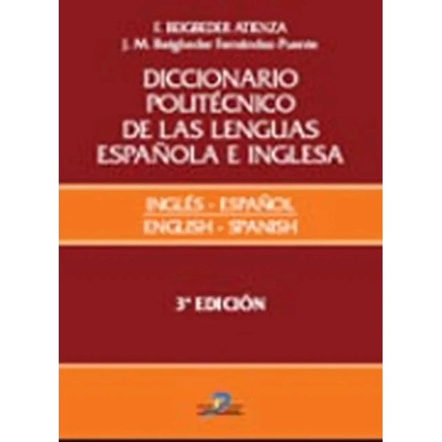 Diccionario Politécnico de las Lenguas Española e Inglesa - 2 Tomos