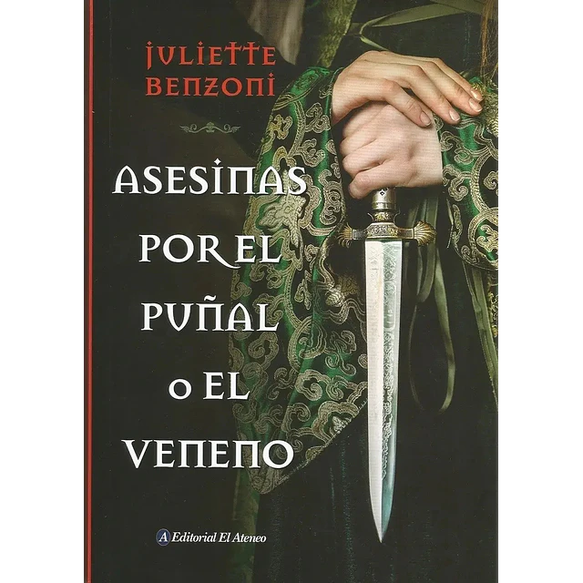 Asesinas por en Puñal o el Veneno
