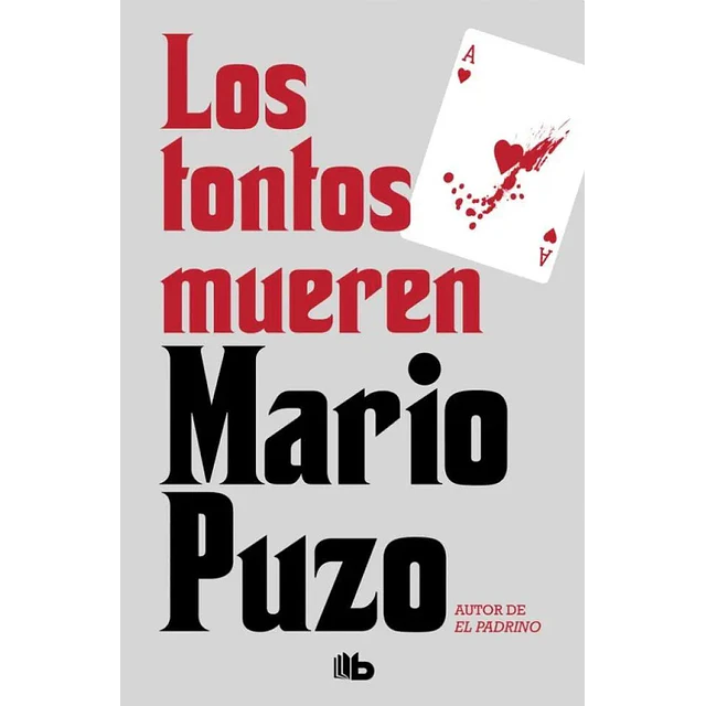 Los tontos mueren