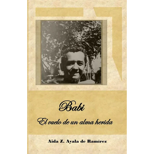 Babi El vuelo de un alma herida