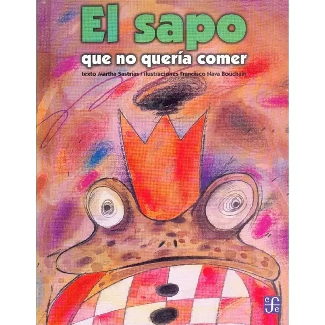 El Sapo que no quería comer