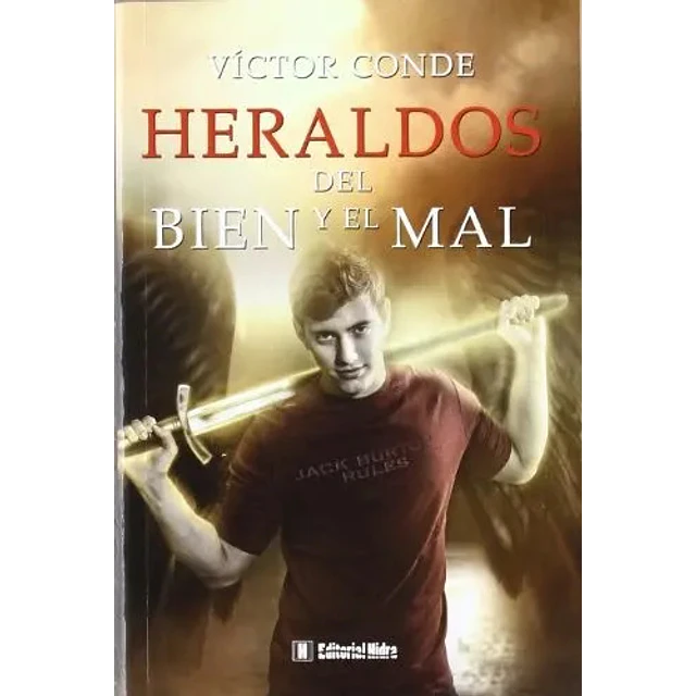 Heraldos del bien y el mal