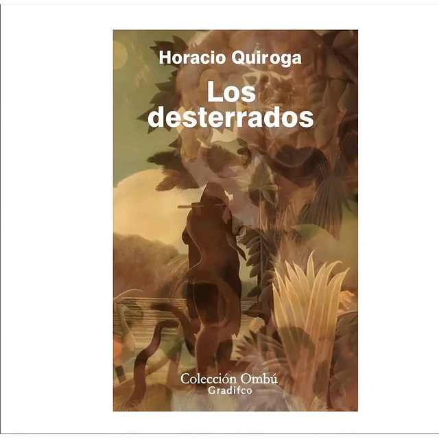 Los Desterrados