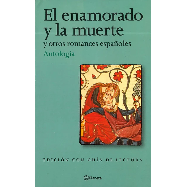 El enamorado y la muerte y otros romances españoles
