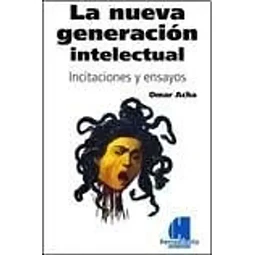 La nueva generacion intelectual