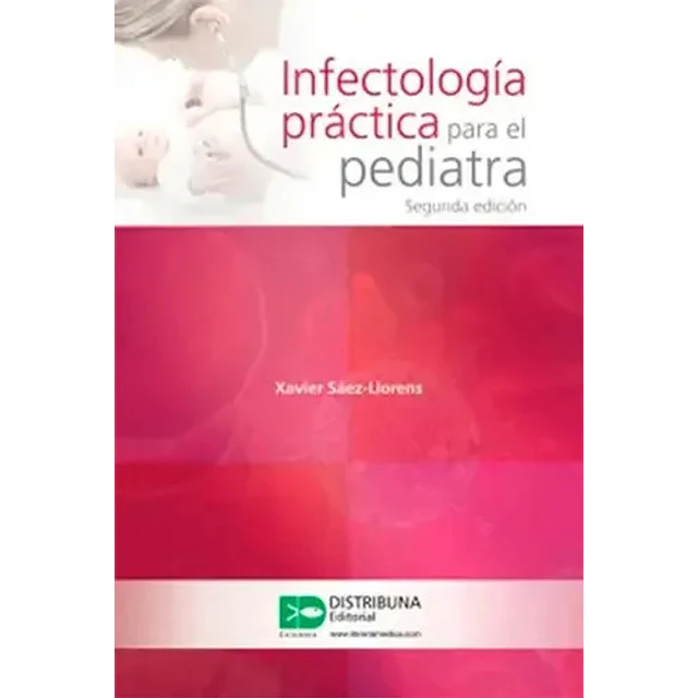 Infectología práctica para el pediatra