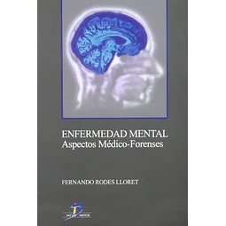 Enfermedad Mental Aspectos Médico-Forenses