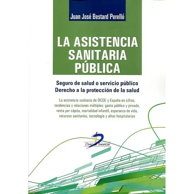 La Asistencia Sanitaria Pública
