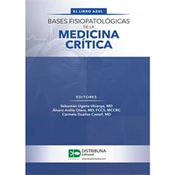 Bases Fisiopatológicas de la Medicina Crítica El libro Azul
