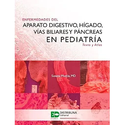 Enfermedades del Aparato Digestivo, Hígado, Vías Biliares y Páncreas en Pediatría