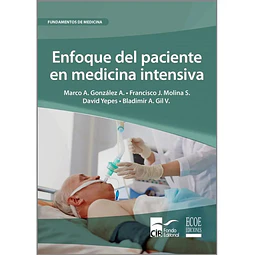 Enfoque del Paciente en Medicina Intensiva