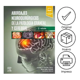 Abordajes neuroquirúrgicos de la patologíá craneal y cerebral