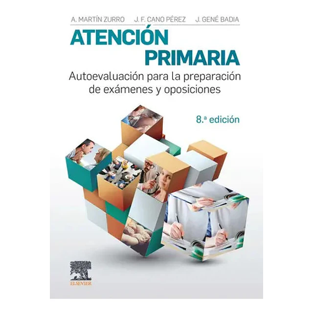 Atención primaria. Autoevaluación para la preparación de exámenes y oposiciones