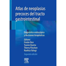 Atlas de neoplasias precoces del tracto gastrointestinal
