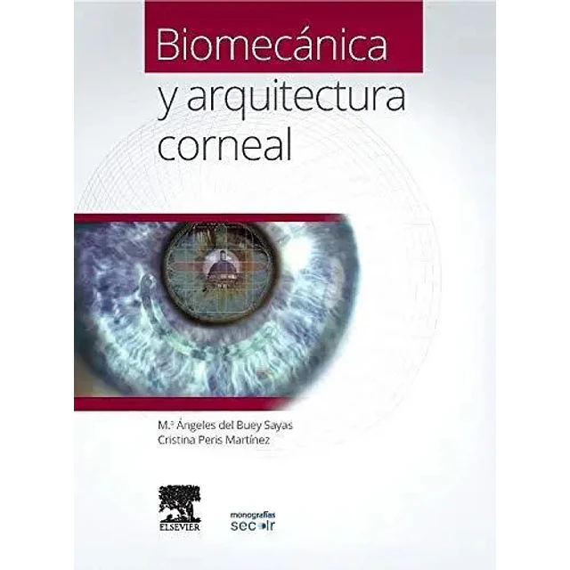 Biomecánica y Arquitectura Corneal