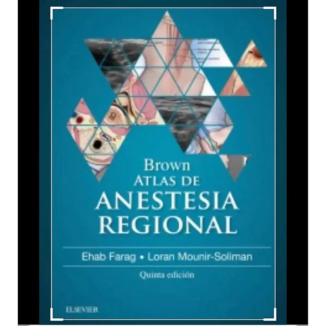 Brown Atlas de Anestesia Regional