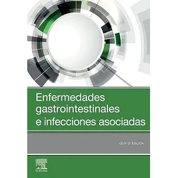 Enfermedades gastrointestinales e infecciones asociadas