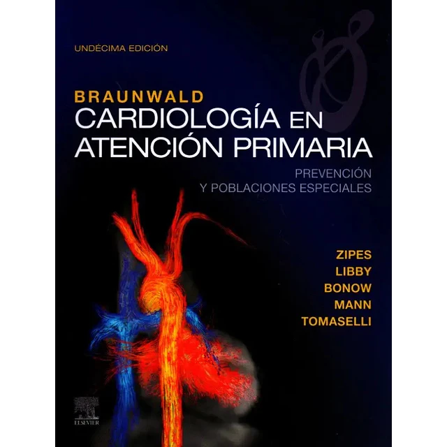 Cardiología en atención primaria Braunwald