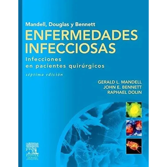 Enfermedades Infecciosas. Infecciones en Pacientes Quirúrgicos