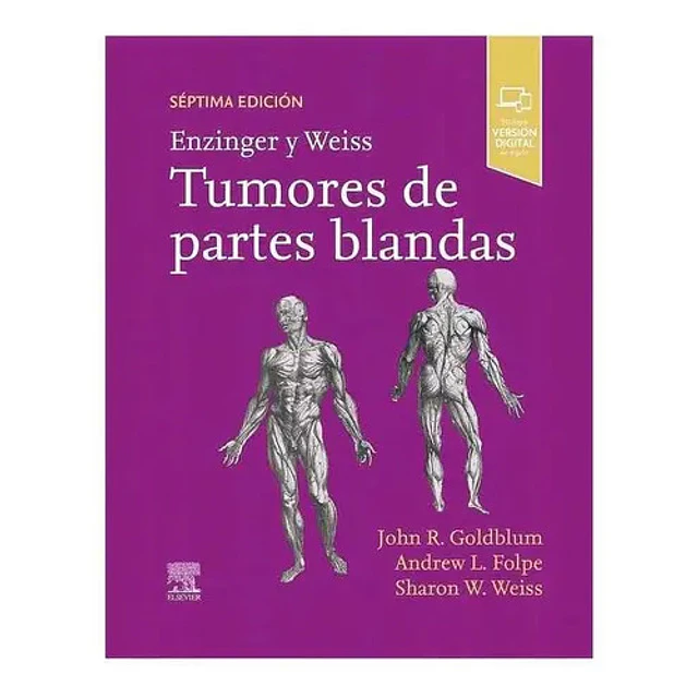 Enzinger y Weiss Tumores de partes blandas