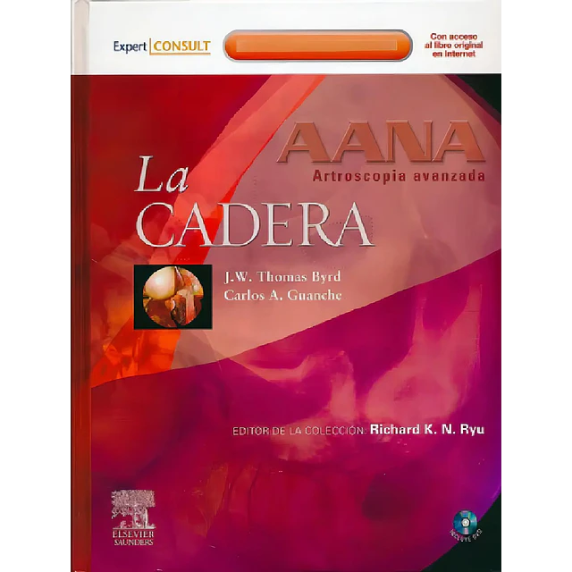 La Cadera AANA Artroscopia Avanzada