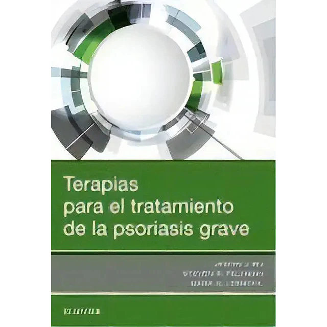 Terapias para el Tratamiento de la Psoriasis Grave