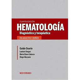 Hematología. Diagnóstico y terapéutica en Adultos y Niños